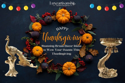 Beyond Pumpkins- Stunning Brass Décor Ideas to Wow Your Guests This Thanksgiving!